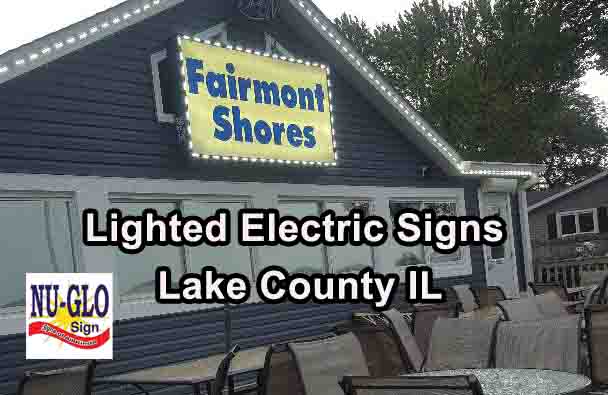 Lighted Electric Signs - Lake County IL