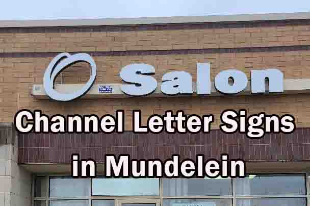 Channel Letter Signs in Mundelein 2021