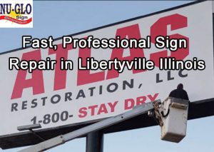 Sign Repair in Libertyville Illinois