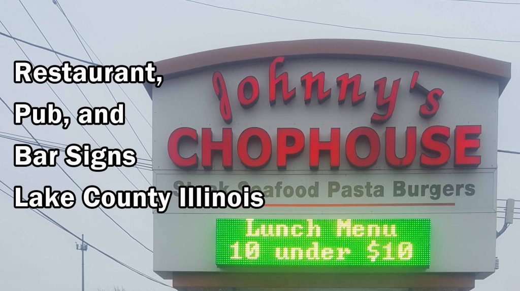 Restaurant, Pub and Bar Signs - Lake County Illinois 2