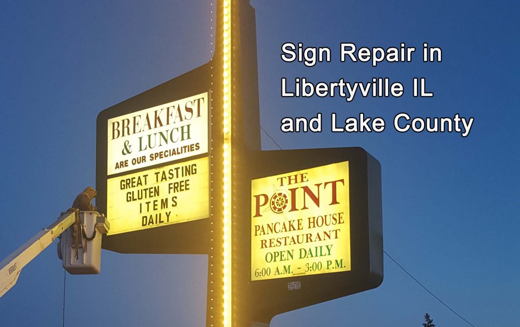 Lighted Sign Repair in Libertyville Illinois and Lake County