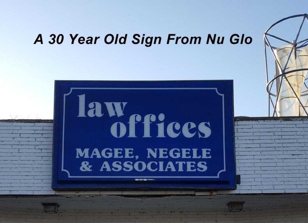A 30 year old sign from NU GLO SIGNS