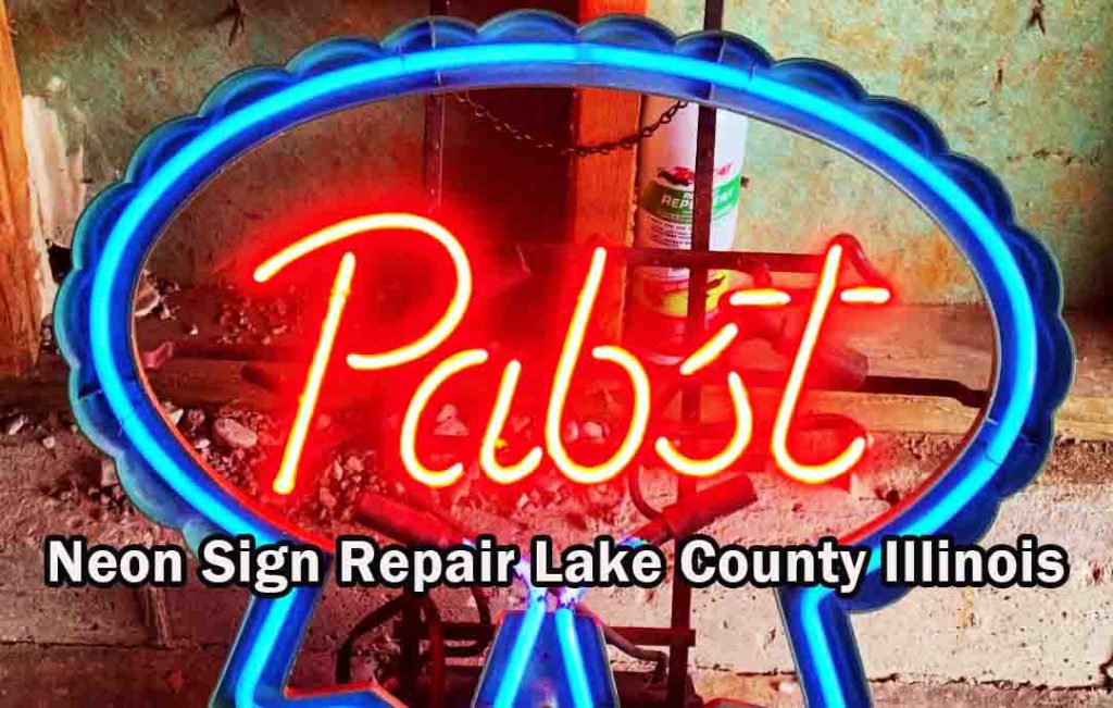 Neon Sign repair Lake County IL