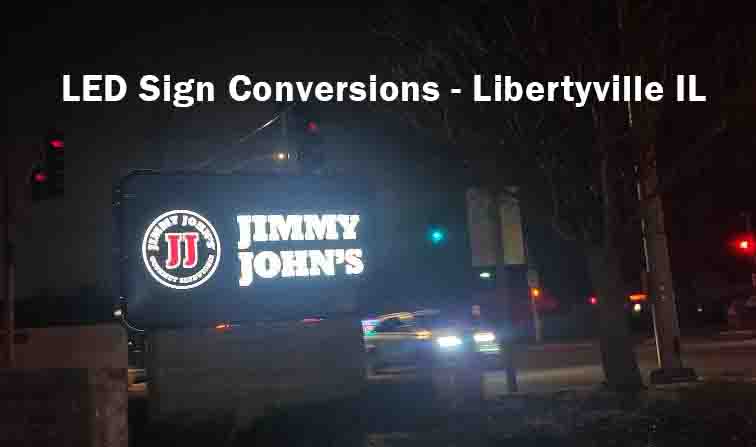 led sign conversions libertyville