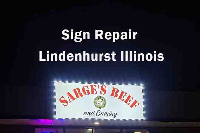 Sign Repair - Lindenhurst Illinois