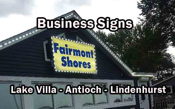 Business Signs - Lake Villa - Antioch - Lindenhurst