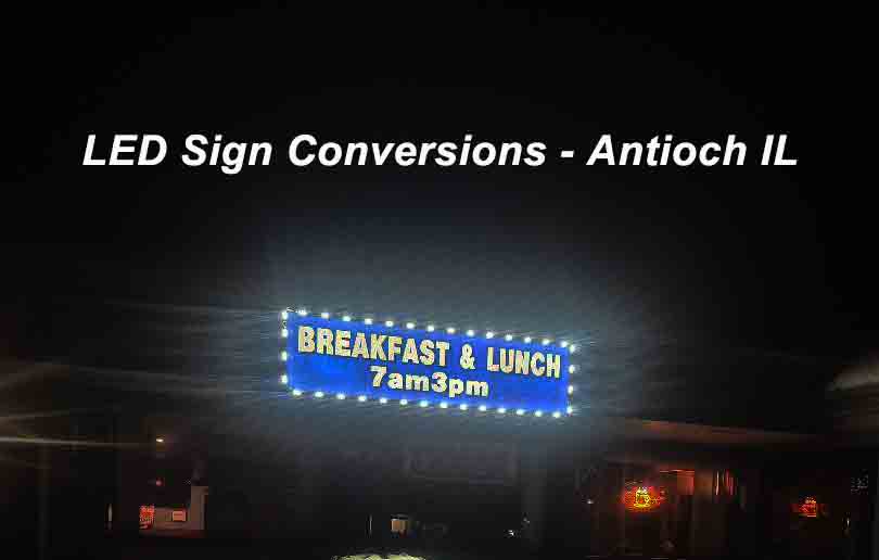 LED Sign Conversions - Antioch IL