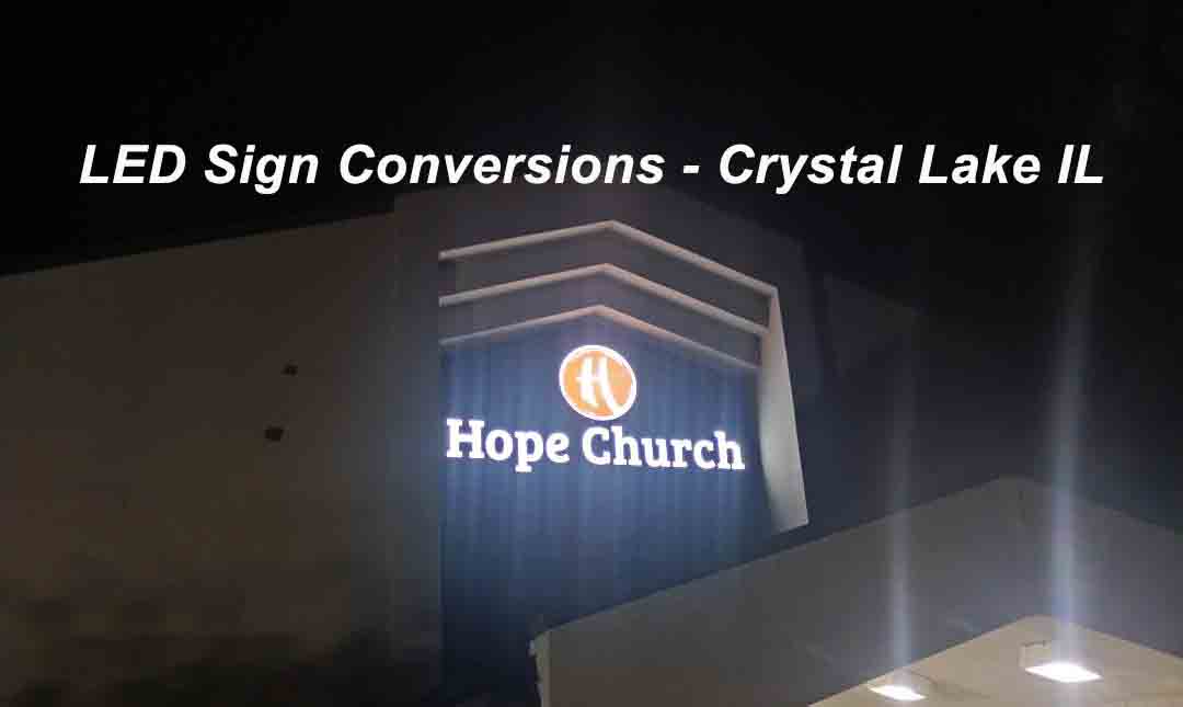 LED Sign Conversions - Crystal Lake IL
