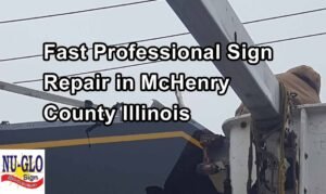 Sign Repair - McHenry County Illinois
