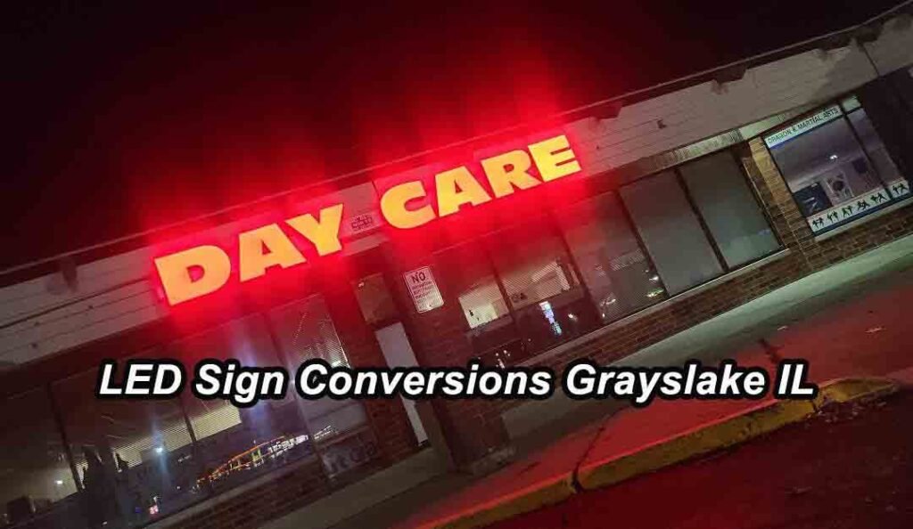 LED Sign Conversions in Grayslake IL