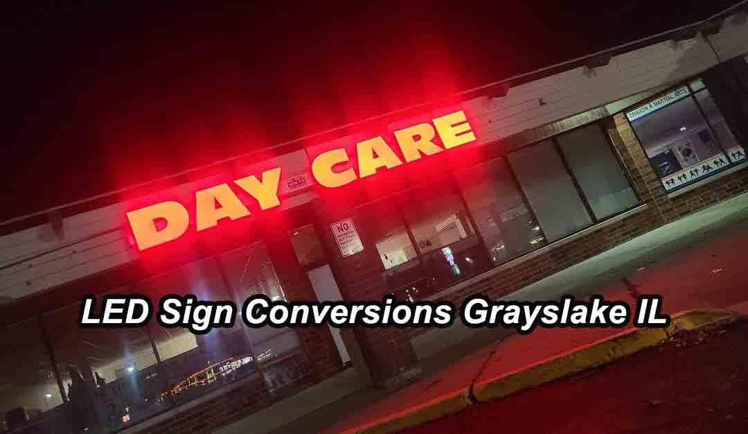 LED Sign Conversions in Grayslake IL