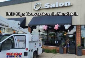 LED Sign Conversions in Mundelein