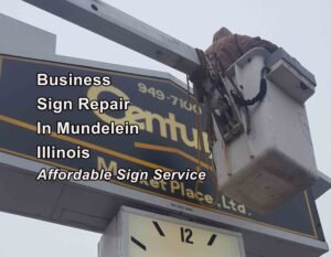 Sign Repair in Mundelein Illinois