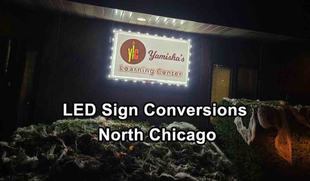 LED Sign Conversions in North Chicago