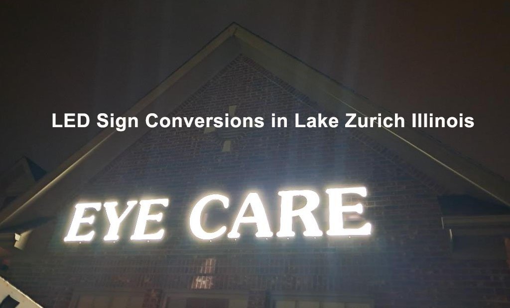 LED Sign Conversions in Lake Zurich Illinois