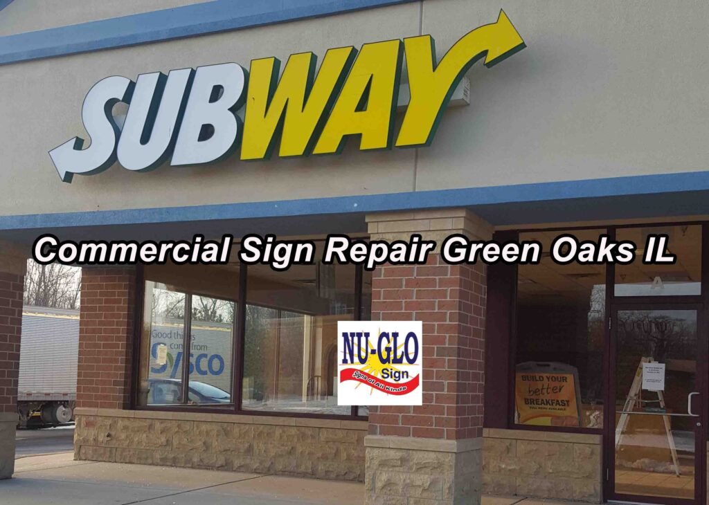 Commercial Sign Repair in Green Oaks IL