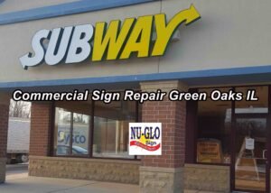 Commercial Sign Repair in Green Oaks IL