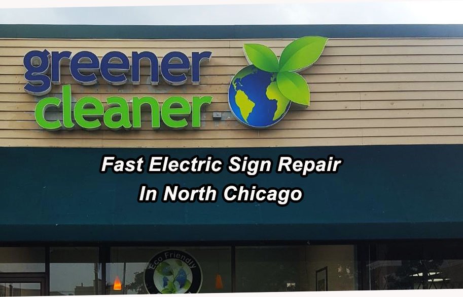Electric Sign Repair in North Chicago