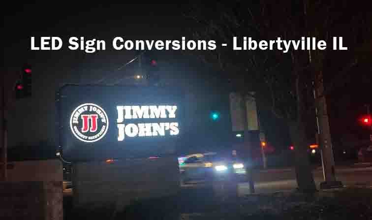 LED sign conversions in libertyville